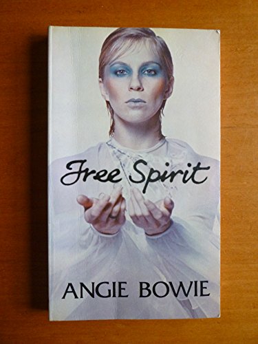 Free Spirit - Angie Bowie