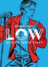 LOW: Bowie’s Berlin Years