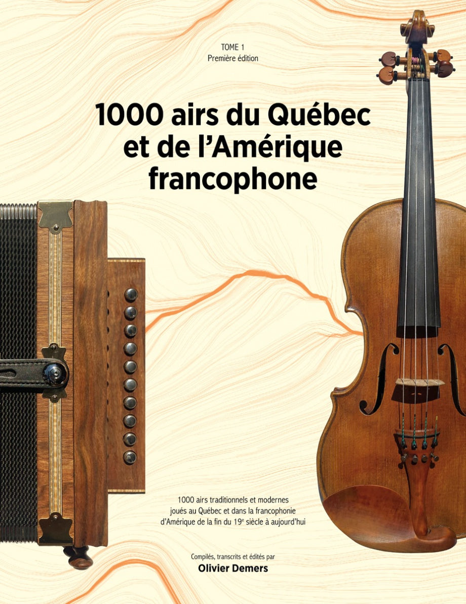 1000 airs du Québec et de l'Amérique francophone Tome 1
