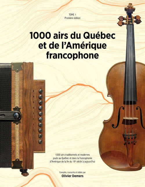1000 airs du Québec et de l'Amérique francophone Tome 1