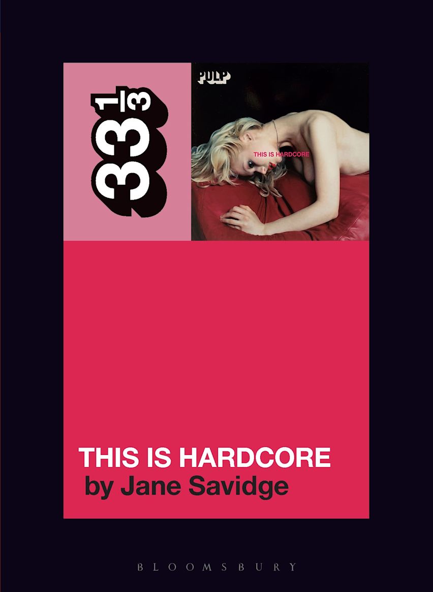 Pulp's This Is Hardcore