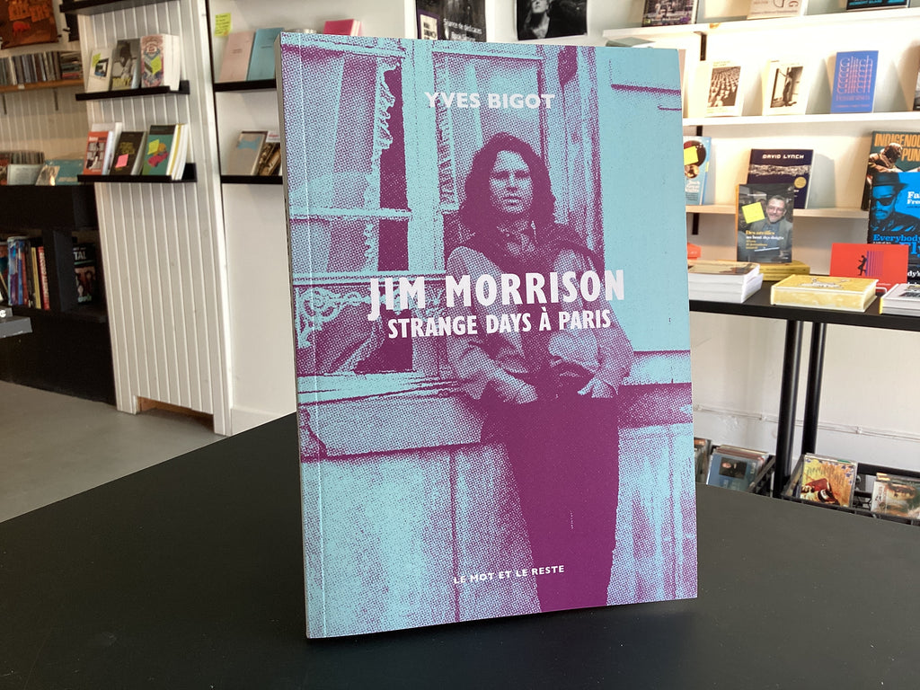 Jim Morrison : strange days à Paris