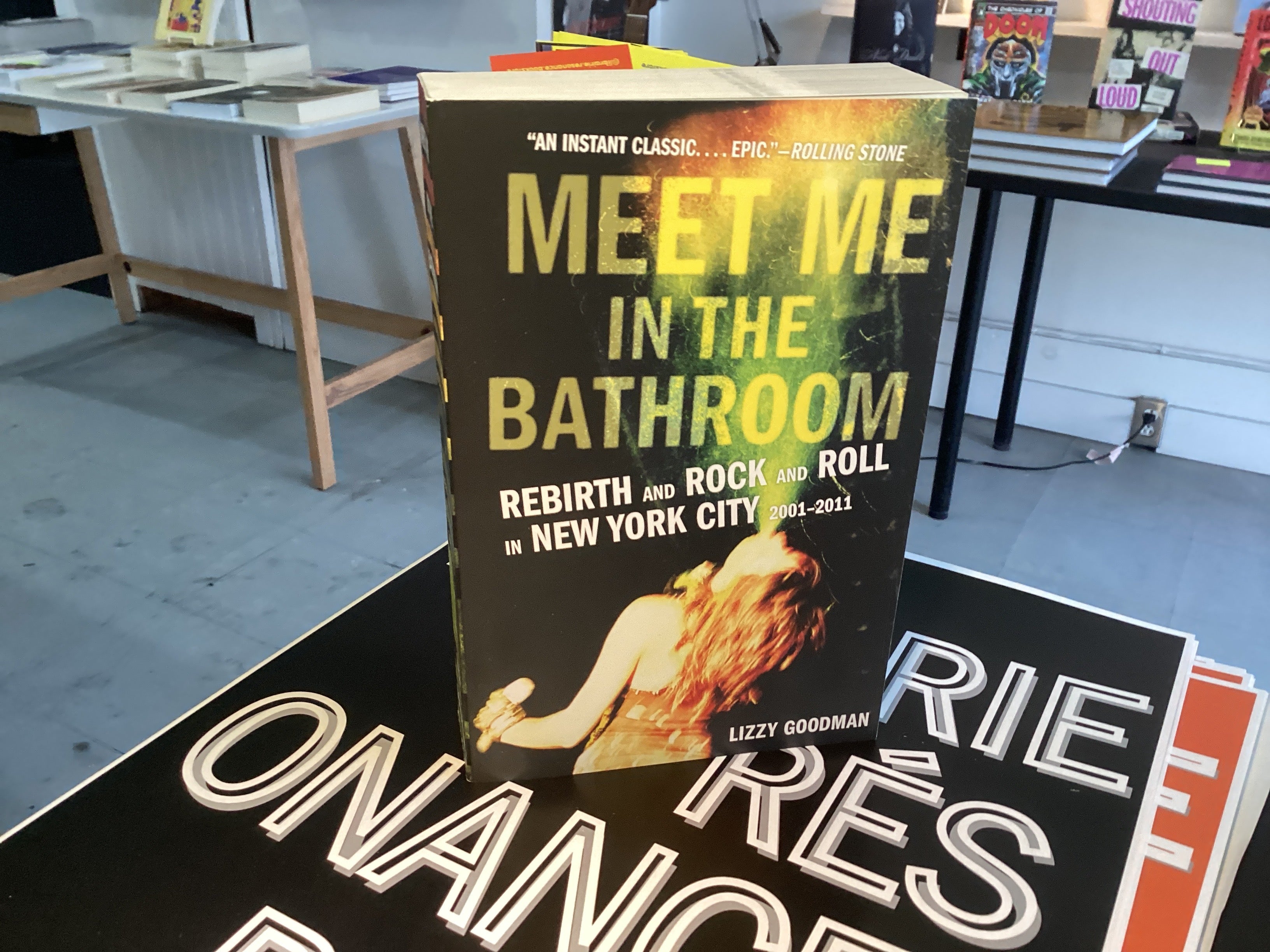 Meet Me in the Bathroom: Rebirth and Rock and Roll in New York City 2001-2011