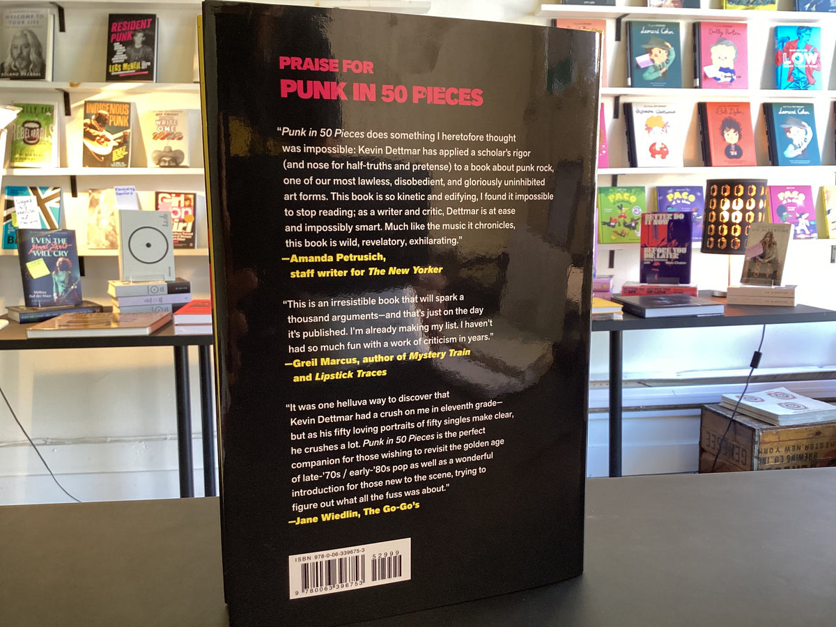 Punk in 50 Pieces: Punk Rock, Post-Punk, New Wave, and the Five Years That Changed Pop Music Forever