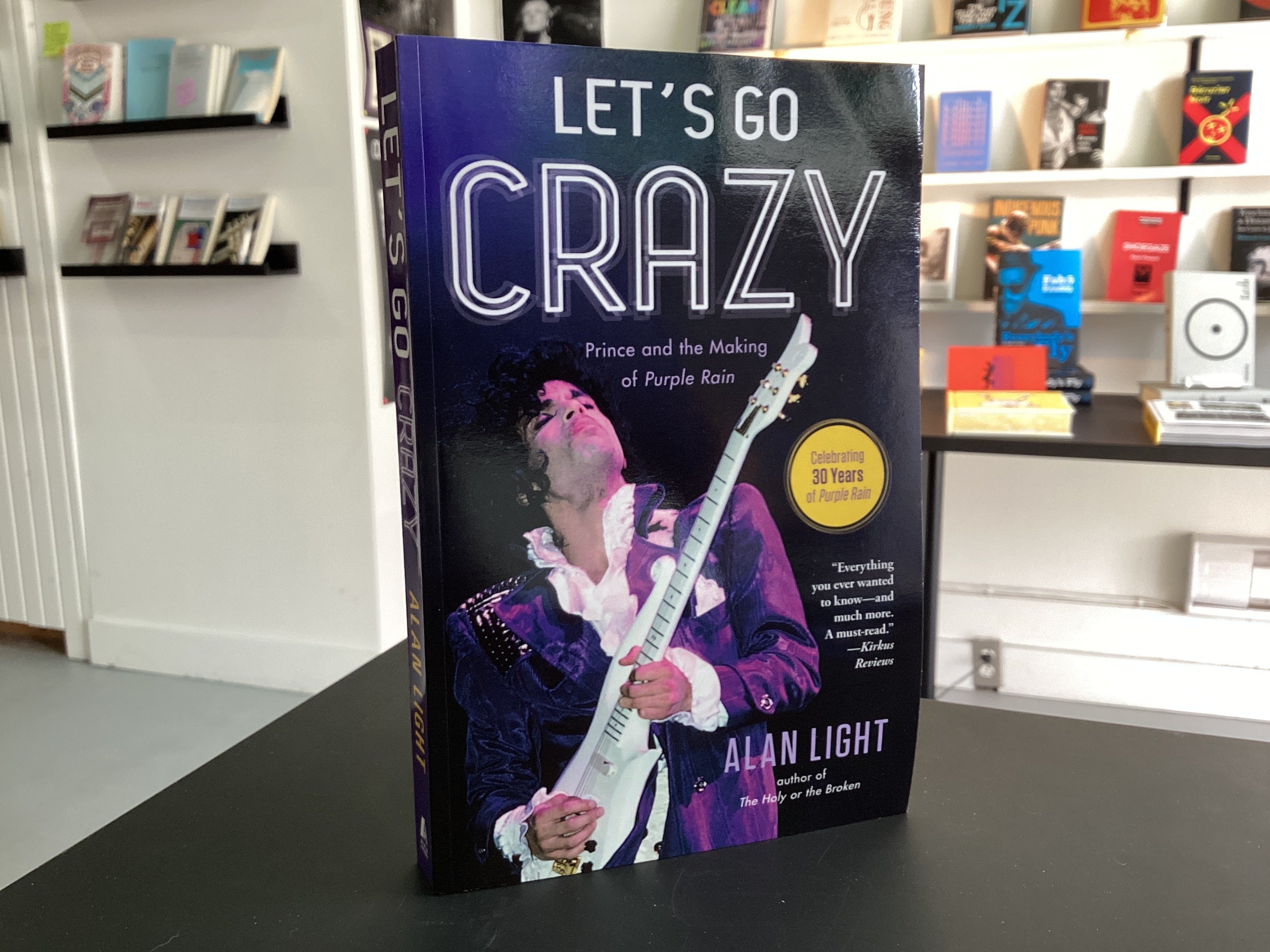 Let's Go Crazy: Prince and the Making of Purple Rain