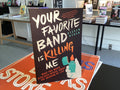Your Favorite Band Is Killing Me: What Pop Music Rivalries Reveal About The Meaning Of Life