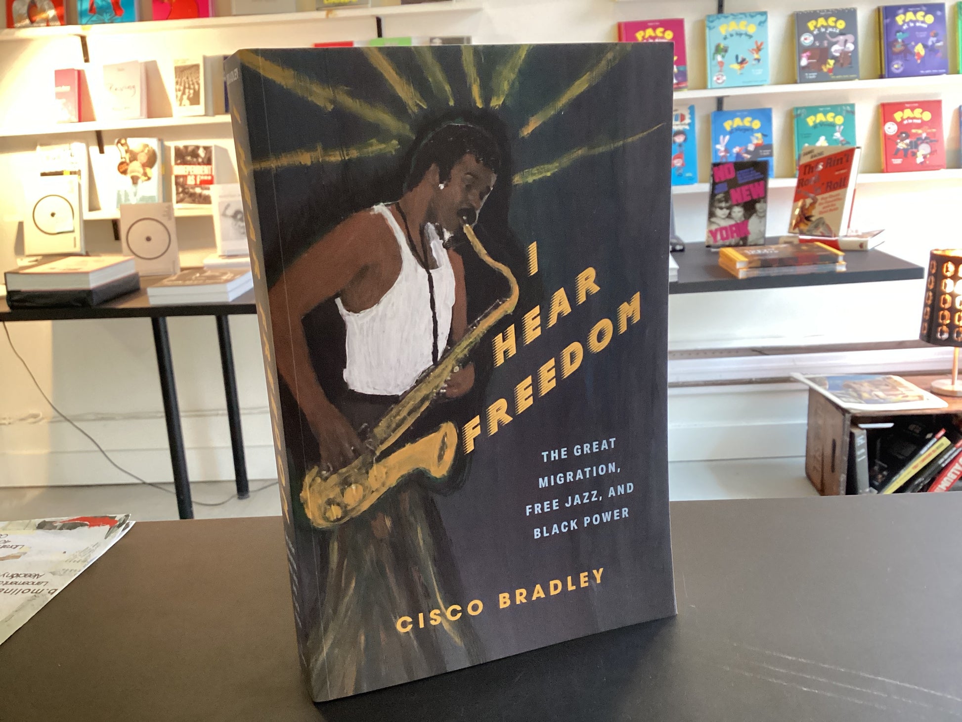 I Hear Freedom: The Great Migration, Free Jazz, and Black Power