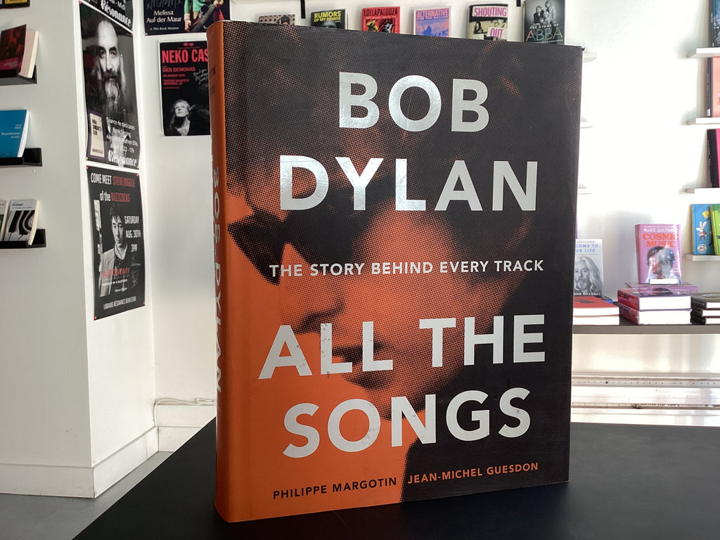 Bob Dylan All the Songs