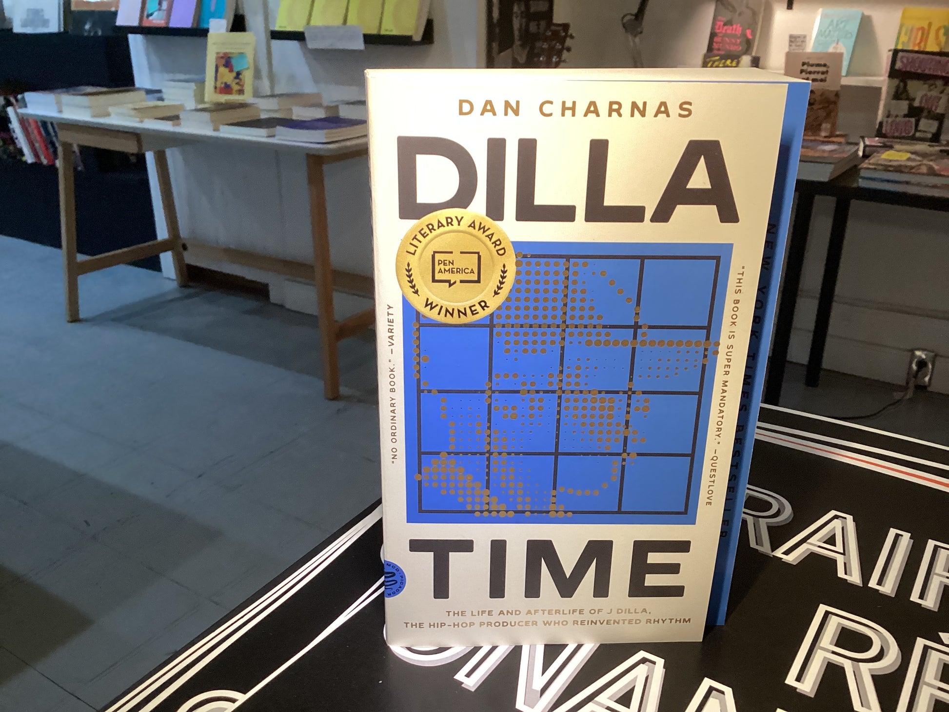 Dilla Time: The Life and Afterlife of J Dilla, the Hip-Hop Producer Who Reinvented Rhythm