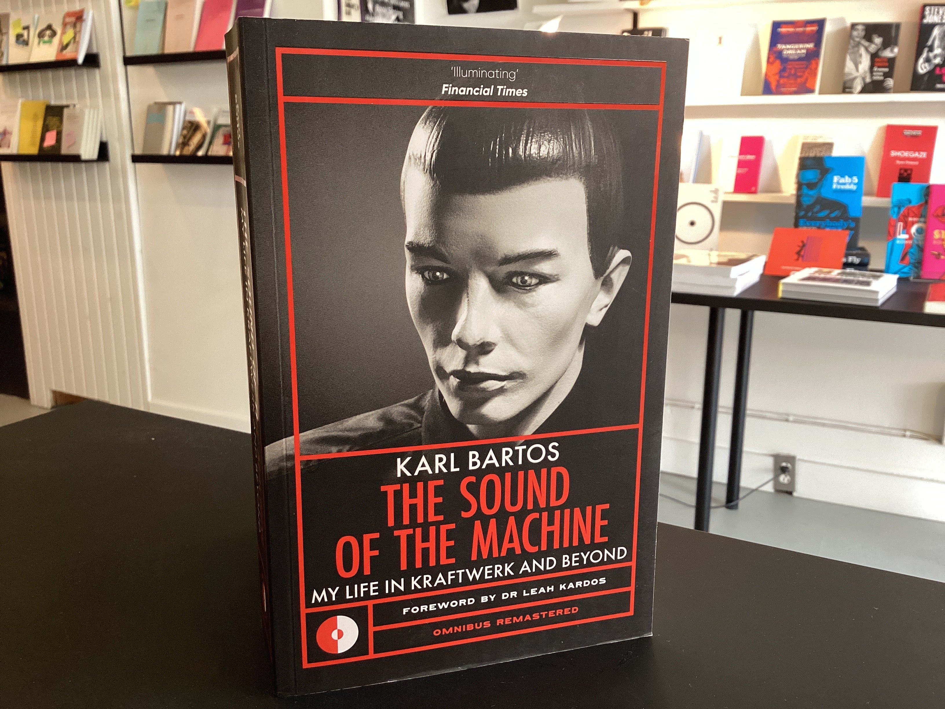 The Sound of the Machine - My Life in Kraftwerk and Beyond