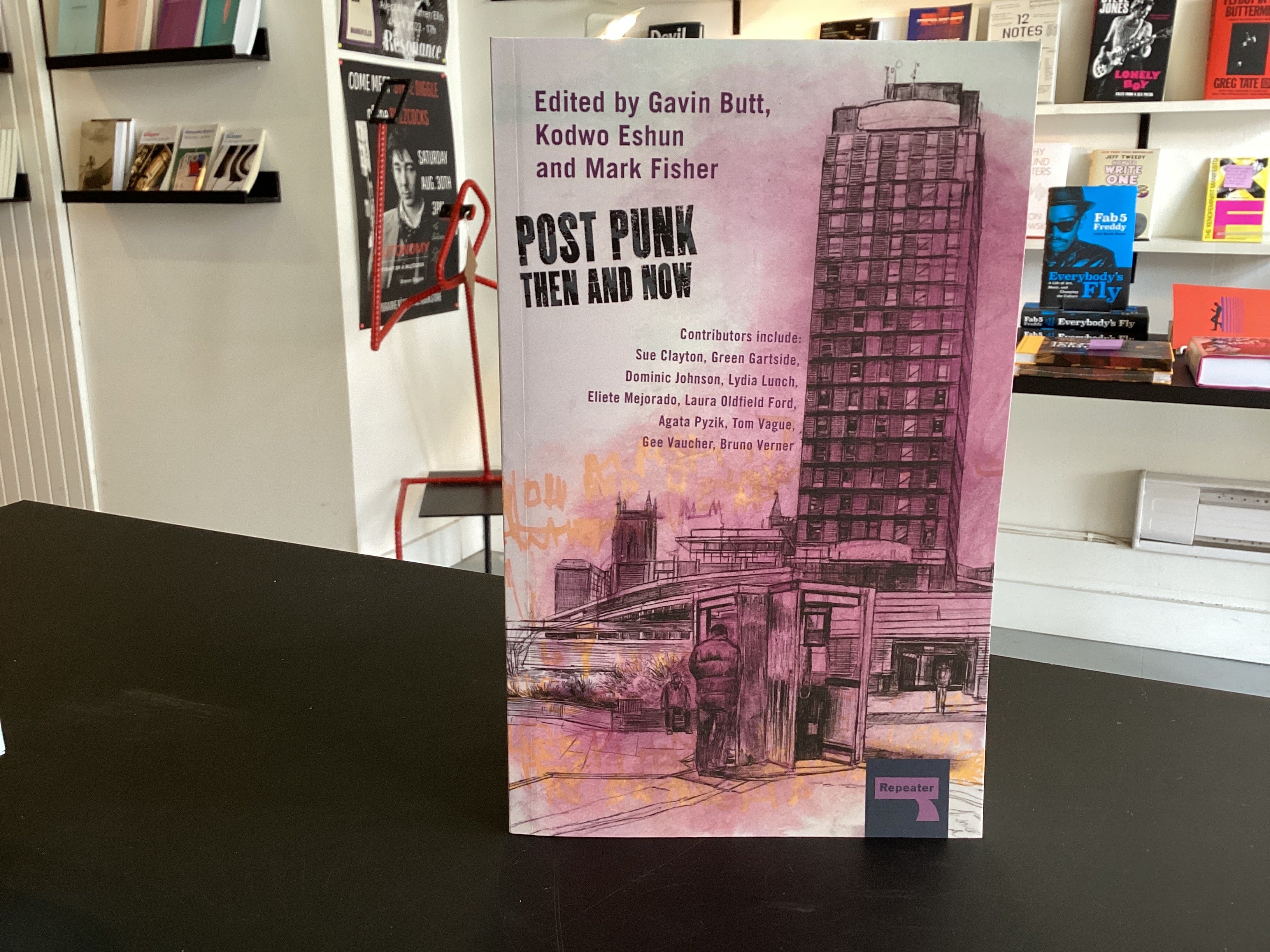 Post-Punk Then and Now