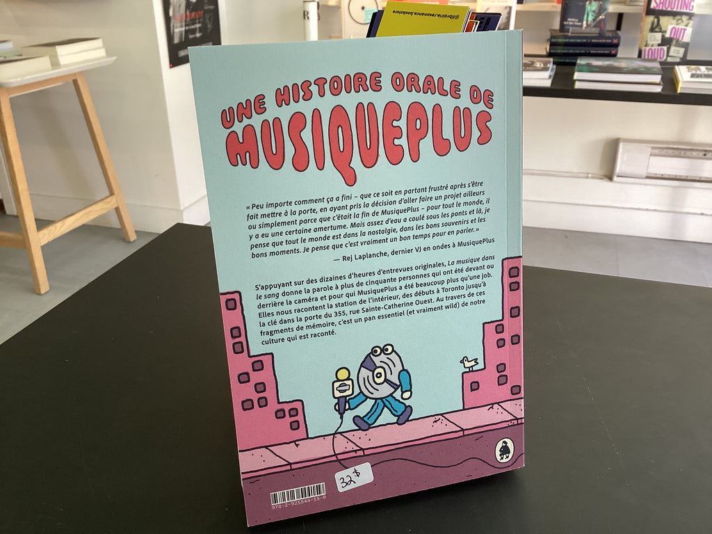 La Musique dans le Sang - Une Histoire Orale de Musique Plus