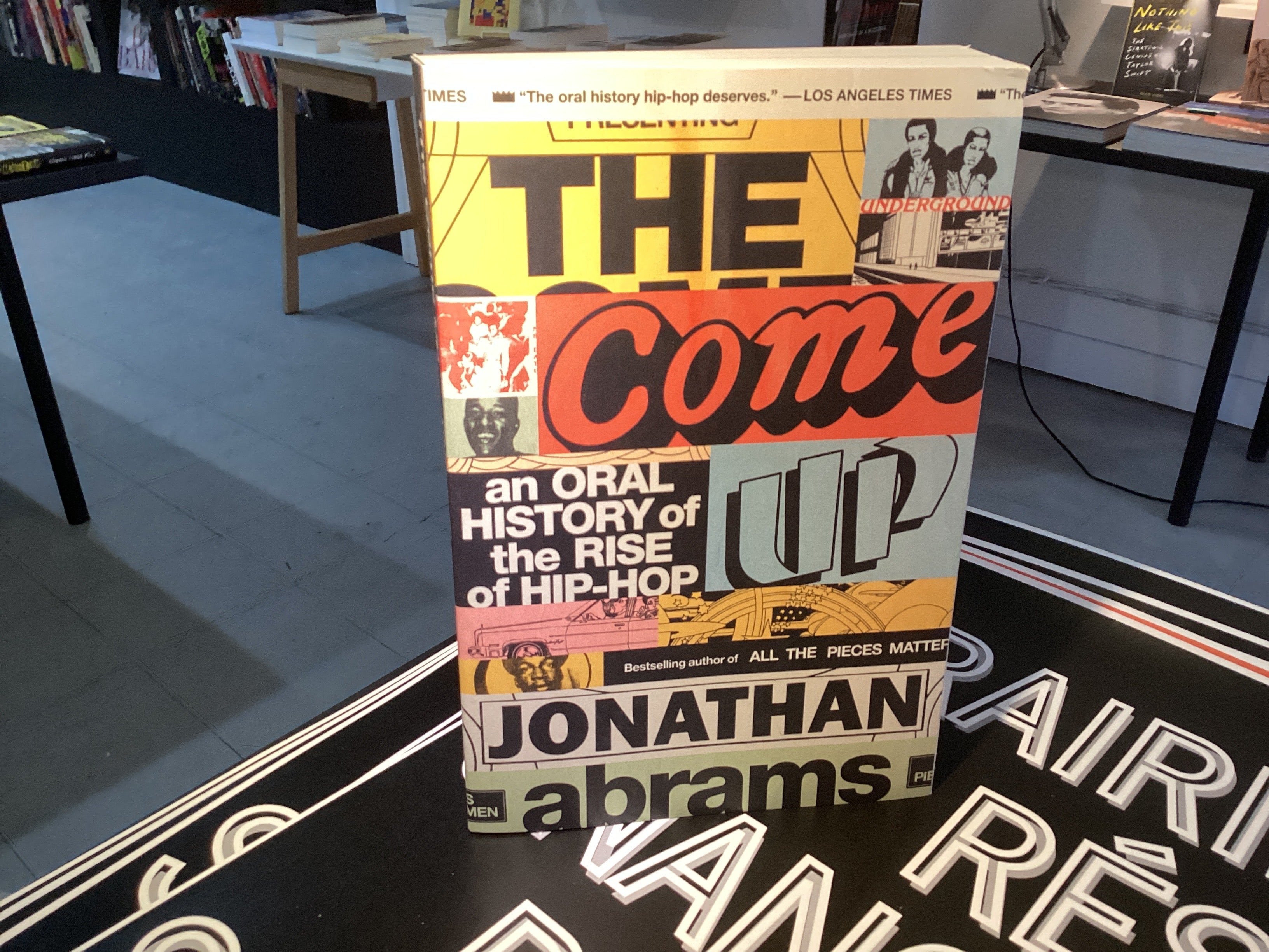 The Come Up: An Oral History of the Rise of Hip-Hop 