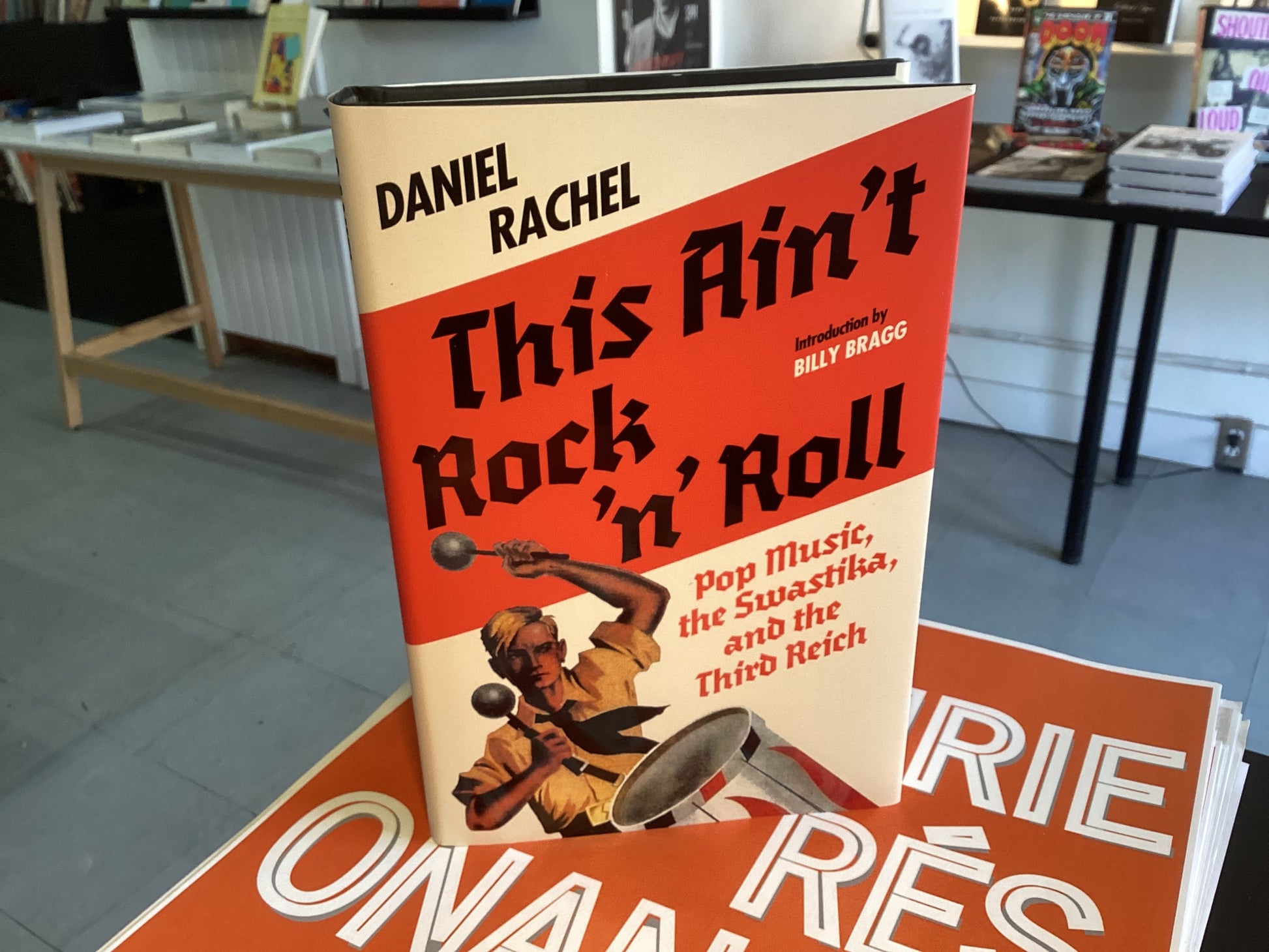 This Ain't Rock 'n' Roll: Pop Music, the Swastika, and the Third Reich