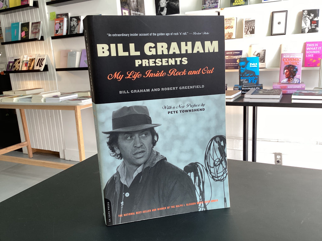 Bill Graham Presents: My Life Inside Rock And Out