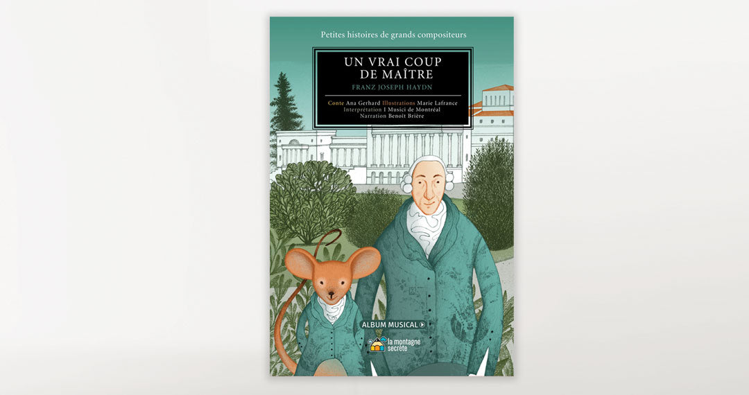 Un vrai coup de maître!: Franz Joseph Haydn