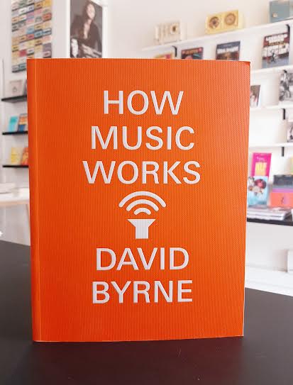 How Music Works David Byrne