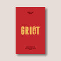 Griot: Examining the lives of Jazz's great storytellers, Volume II