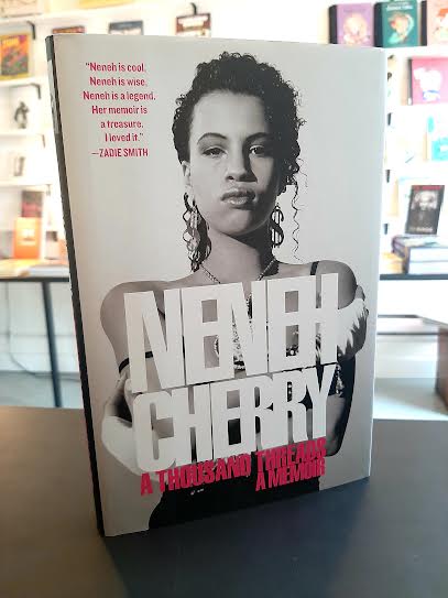 Neneh Cherry A Thousand Threads A Memoir