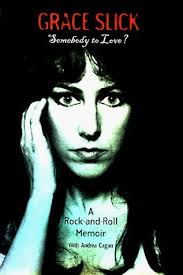 Somebody to Love?: A Rock-And-Roll Memoir