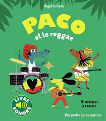 Paco et le reggae : 16 musiques à écouter: 16 musiques à écouter