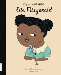 Ella Fitzgerald De Petite à Grande
