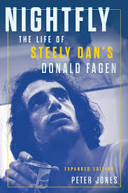 Nightfly - The Life of Steely Dan's Donald Fagen