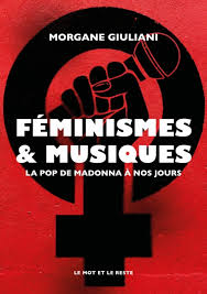 Féminismes et Musiques la pop de Madonna à nos jours