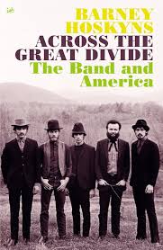 Across the Great Divide The Band and America