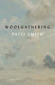 Woolgathering Patti Smith