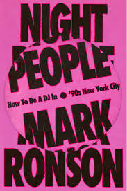 Night People: How to Be a DJ in '90s New York City