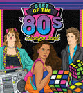 The Best of the '80s Coloring Book: Color your way through 1980s art &amp; pop culture