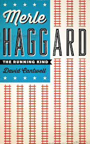 Merle Haggard: The Running Kind