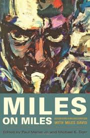 Miles on Miles: Interviews and Encounters with Miles Davis