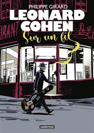 Leonard Cohen Sur un fil