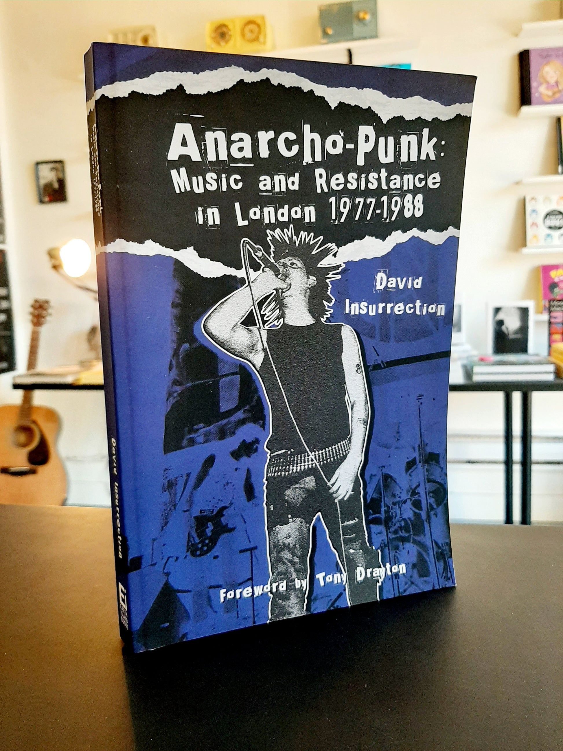 Anarcho-Punk: Music and Resistance in London 1977-1988