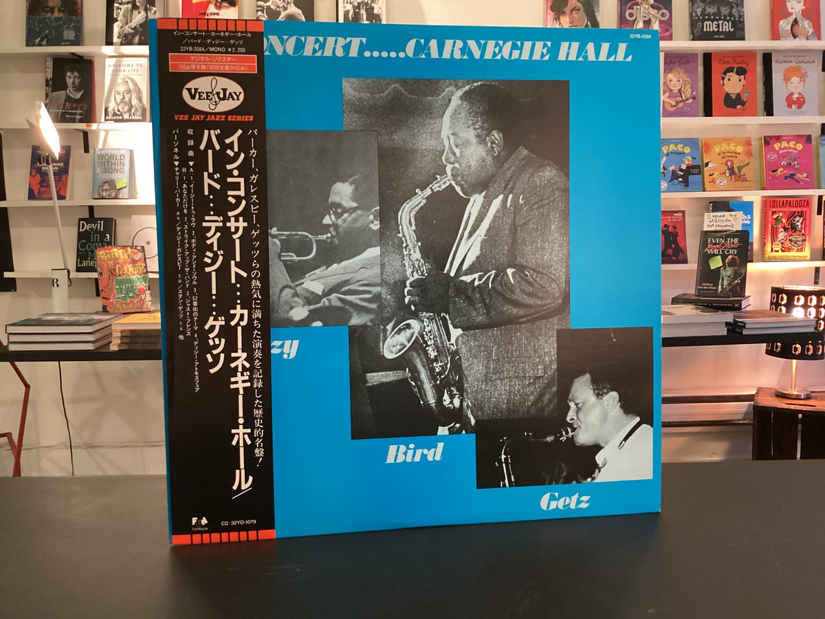 Dizzy Gillespie / Charlie Parker / Stan Getz	In Concert.....Carnegie Hall