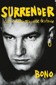 Surrender: 40 Songs, One Story