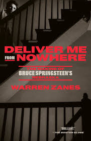 Deliver Me from Nowhere: The Making of Bruce Springsteen's Nebraska 