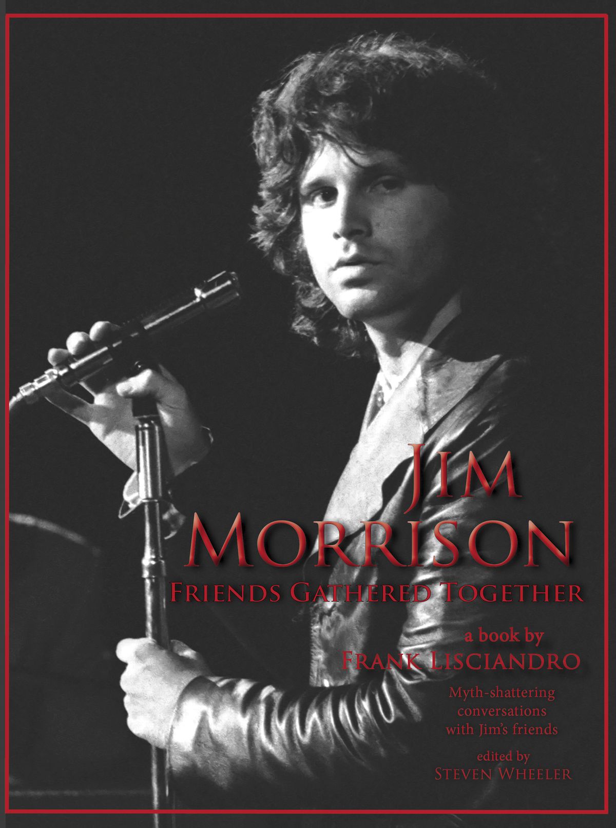 Jim Morrison: Friends Gathered Together 