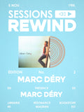 Session REWIND - Marc Déry (Album éponyme)
